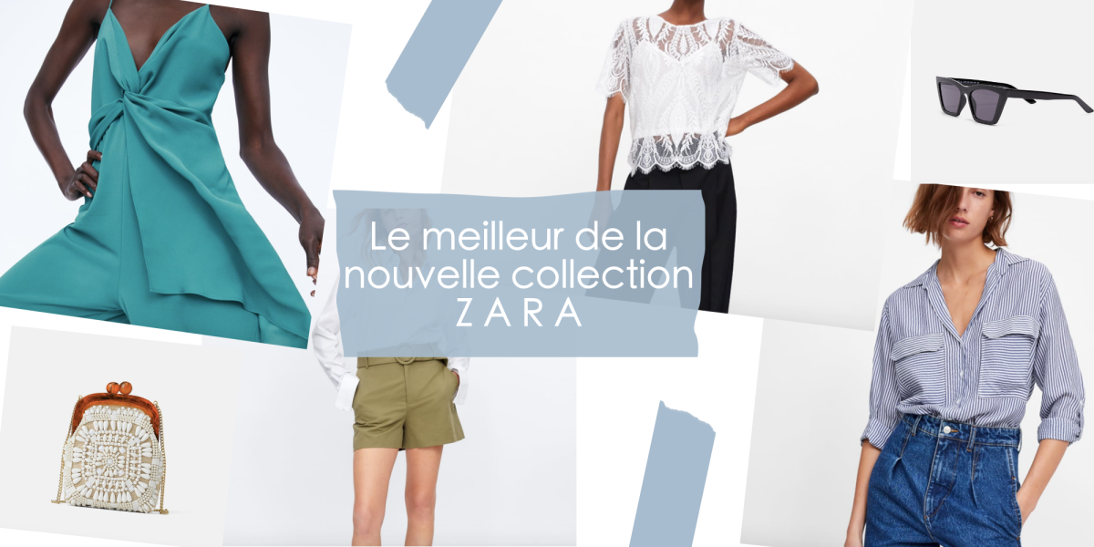 Le meilleur de la nouvelle collection Zara
